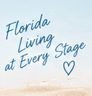 Florida Living at Every Stage